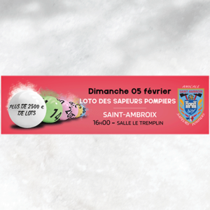 Banderole rouge de l'amicale des sapeurs pompiers de Saint-Ambroix dans le Gard pour leur loto annuel